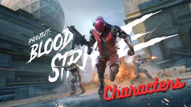 Project: Bloodstrike Characters – Get to Know About All Characters as a Beginner