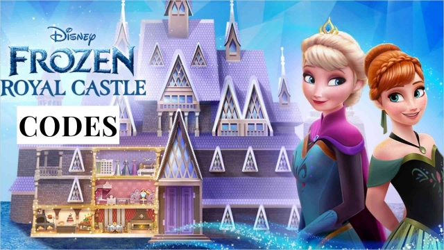 Disney Frozen Royal Castle Codes: Unlock Your Dollhouse Adventure –March 2025