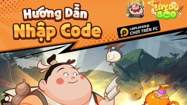 Code Tây Du Béo VNG mới nhất - Hướng dẫn cách nhập chi tiết