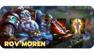ROV Moren Revamp: เทคนิคการเล่นและ Build แรง อัปเดตล่าสุด