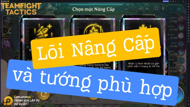 ĐTCL: Đấu Trường Chân Lý Mobile (TFT): Tổng hợp TOP Lõi Nâng Cấp / Augment nên sử dụng và cùng tướng và đội hình phù hợp