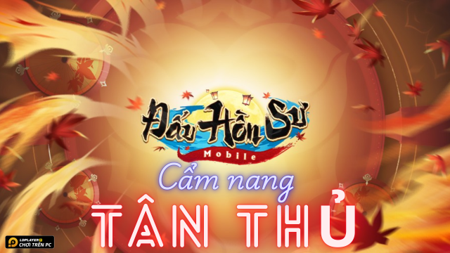 Đấu Hồn Sư: Cẩm nang tân thủ