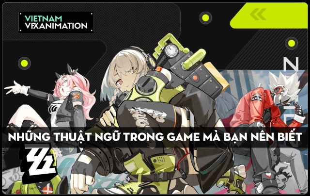 Zenless Zone Zero: Những Thuật Ngữ Trong Game Mà Bạn Nên Biết