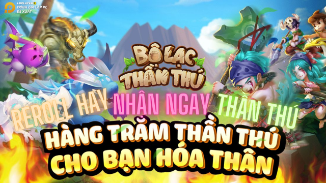 『HƯỚNG DẪN』Reroll Bộ Lạc Thần Thú tự động nhiều tài khoản