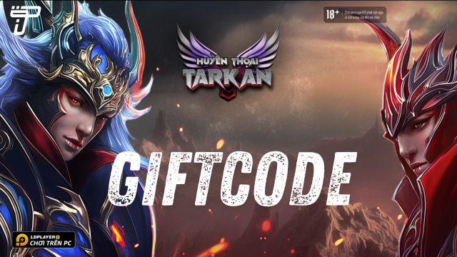 Code MU: Huyền Thoại Tarkan Mobile mới nhất - Hướng dẫn cách nhập chi tiết