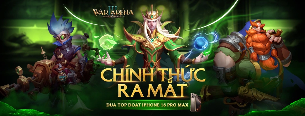 War 3 Arena: Hướng dẫn tân thủ tăng mạnh lực chiến