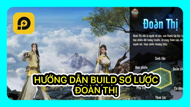 『HƯỚNG DẪN』Kiếm Thế Origin: Hướng Dẫn Build Sơ Lược Đoàn Thị - Nâng Cấp Tiềm Năng Và Kỹ Năng