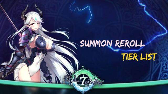 Epic Seven Selective Summon Reroll Tier List – May 2025