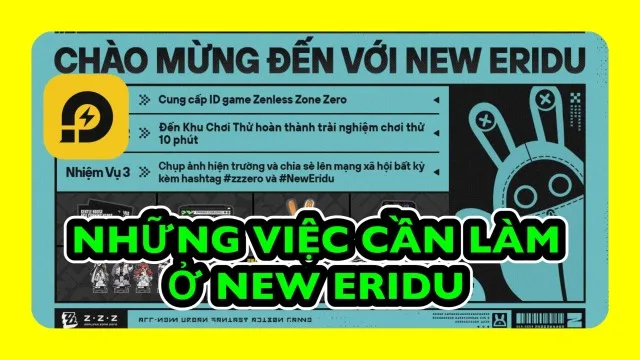ZENLESS ZONE ZERO: Những Việc Cần Làm Ở NEW ERIDU
