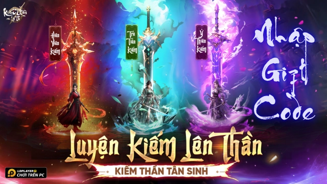 Full bộ code Kiếm Thần Là Ta mới nhất - Hướng dẫn cách nhập chi tiết