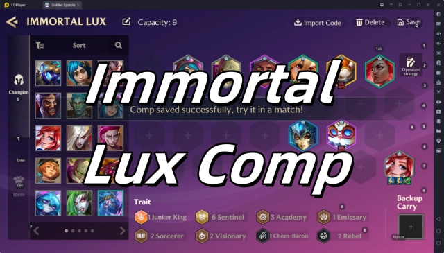 A Fun Team Comp! Immortal Lux Build