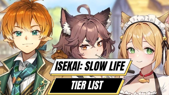 Isekai: Slow Life Tier List for Selecting the Best Power – March 2025