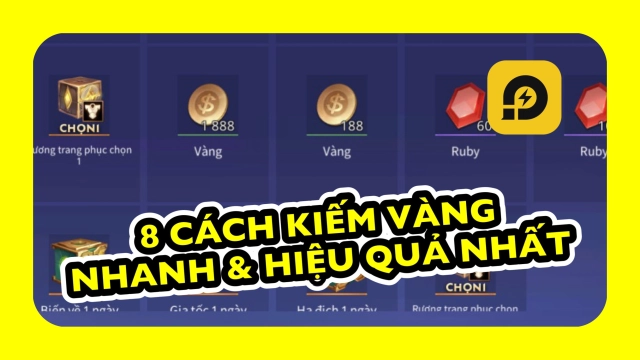 Liên Quân Mobile: 8 Cách Kiếm Vàng Nhanh & Hiệu Quả Nhất