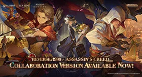 GLOBALLY SYNCED VERSION OF REVERSE:1999 X ASSASSIN’S CREED® COLLABORATION VERSION AVAILABLE NOW