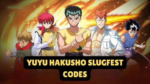 YuYu Hakusho Slugfest Codes - July 2025