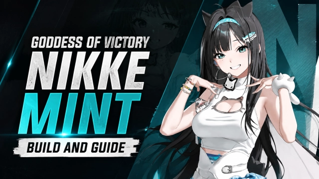 Goddess of Victory Nikke Mint Build and Guide: Master the SSR Supporter