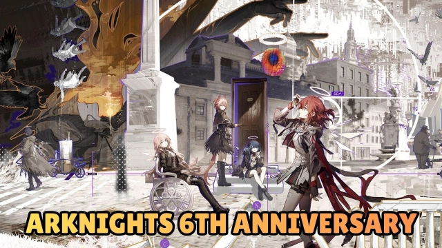 Arknights 6th Anniversary Is Here - Everything You Need to Know