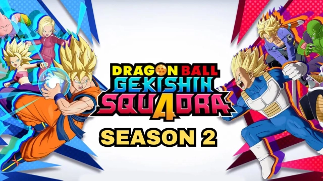 Dragon Ball: Gekishin Squadra Season 2 Guide – Squadra Talk Stream, Tournament Prep and More