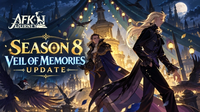 AFK Journey Season 8: Veil of Memories Update – New Heroes, Modes, Artifacts & Rewards