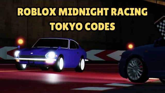 Roblox Midnight Racing Tokyo Codes - 2025  September (New Codes)