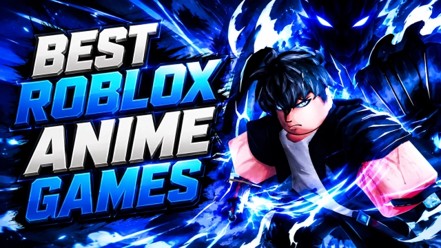 Best Roblox Anime Games You Need to Play Right Now