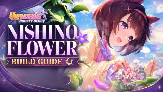 Umamusume: Pretty Derby Nishino Flower Build Guide and Character Review 2026
