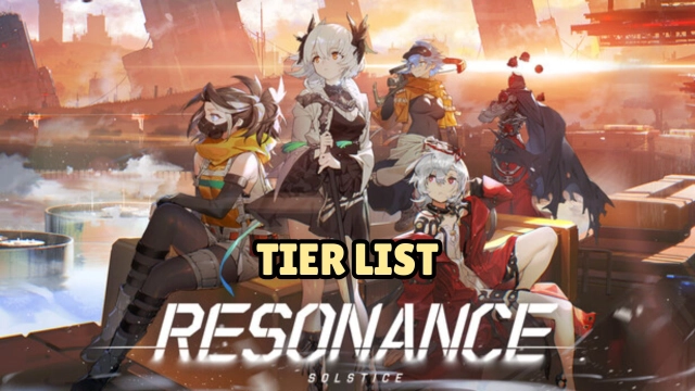 Resonance Solstice Tier List October 2025: Ultimate Guide for Best Characters