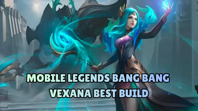 Mobile Legends Bang Bang Vexana Best Build 2026: Ultimate Mid Lane Guide and Tips