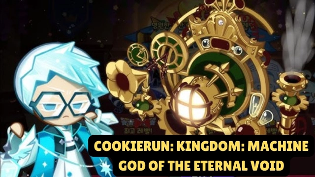 CookieRun: Kingdom: Machine God of the Eternal Void - New Guild Boss Full Guide