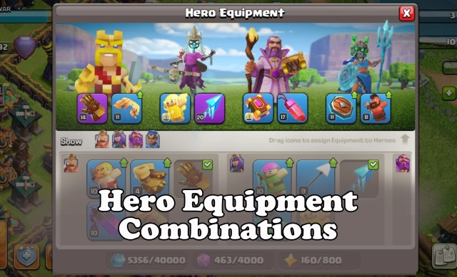 Clash of Clans Hero Equipment Combinations Guide