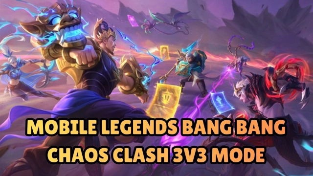 Mobile Legends Bang Bang Chaos Clash 3v3 Mode - What is It, How to Play & More