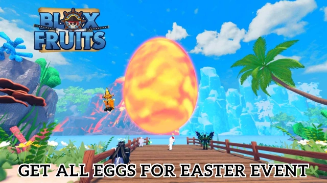 How to Get all Eggs for Easter Event in Blox Fruits Roblox