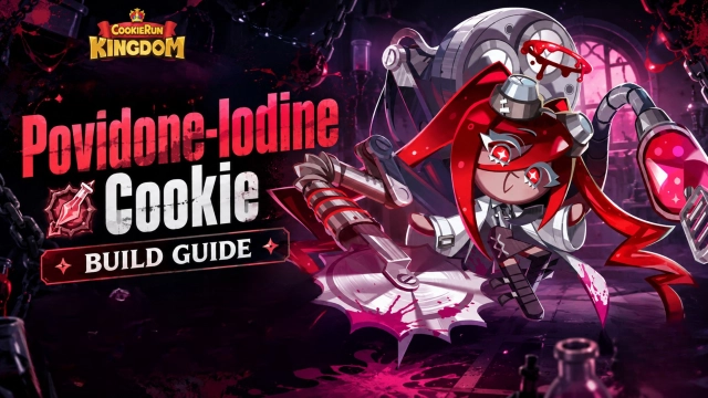 CookieRun: Kingdom Povidone-Iodine Cookie Build Guide: Best Toppings, Treasures, Teams & Strategies