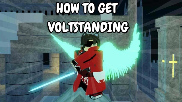 How to get Voltstanding in Type Soul Roblox - Step by Step Guide