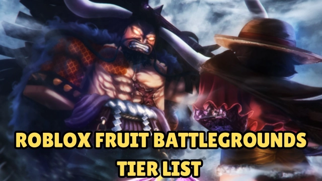 Roblox Fruit Battlegrounds Tier List 2025 August – Best Fruits to Select