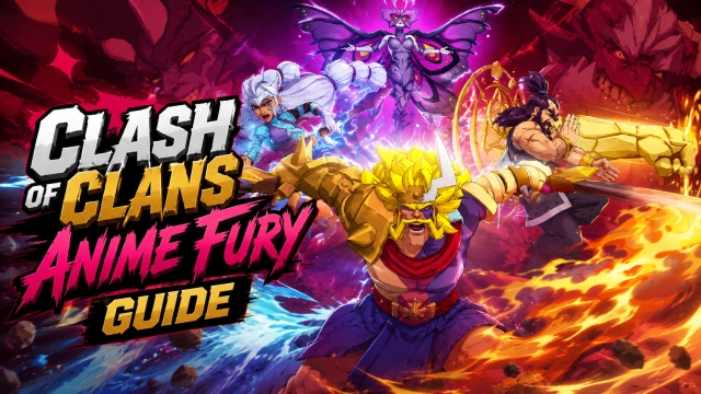 Clash of Clans Anime Fury Season 2 Guide: June 2026 Skins, Gold Pass, Scenery, Events and Rewards