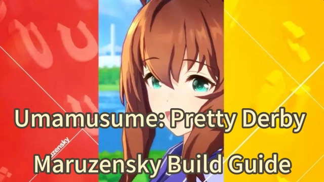Umamusume: Pretty Derby Maruzensky Build Guide