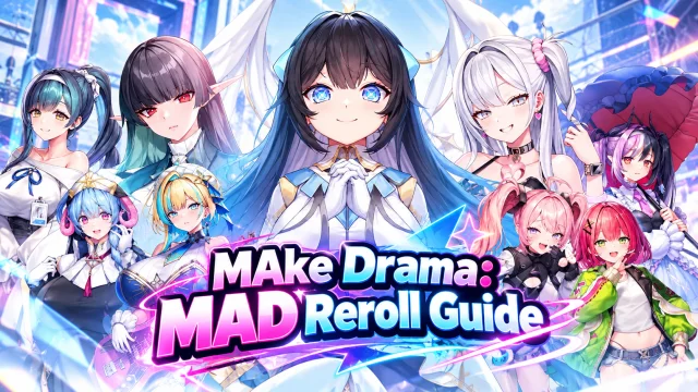 MAke Drama: MAD Reroll Guide: Steps, Best Targets, and Faster Resets on LDPlayer