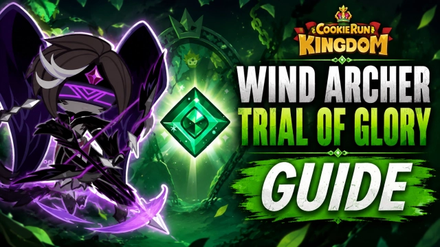 Cookie Run Kingdom Wind Archer Trial of Glory Guide: Best Team and Toppings