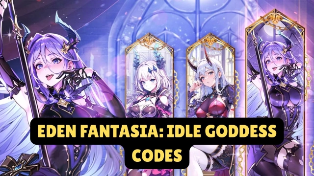 Eden Fantasia: Idle Goddess Codes - July 2025