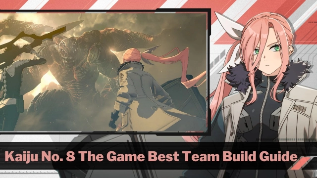 Kaiju No. 8 The Game Best Team Build Guide for Newbies
