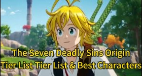 The Seven Deadly Sins Origin Tier List & Best Characters (March 2026)