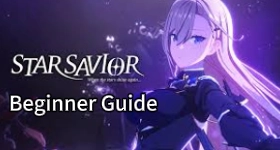 Star Savior Beginner Guide – Start Smart, Avoid Regret