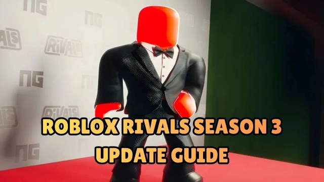 Roblox Rivals Season 3 Update Guide - Everything You Need to Know