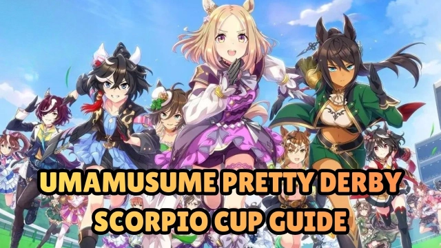 Umamusume Pretty Derby Scorpio Cup Guide – Everything You Need to Know