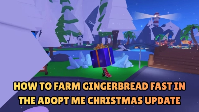 How to Farm Gingerbread Fast in the Adopt Me Christmas Update (2025 Guide)