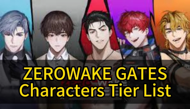 Zerowake GATES Tier List – Best Characters