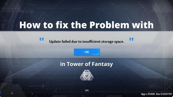 Fix the problem with insufficient storage space in Tower of Fantasy