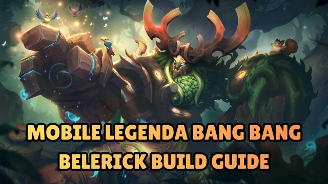 Mobile Legenda Bang Bang Belerick Build Guide 2026: Best Items, Emblems, Combos & More