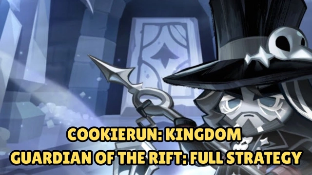 CookieRun: Kingdom – Guardian of the Rift: Full Strategy & Top 1% Hard Mode Guide